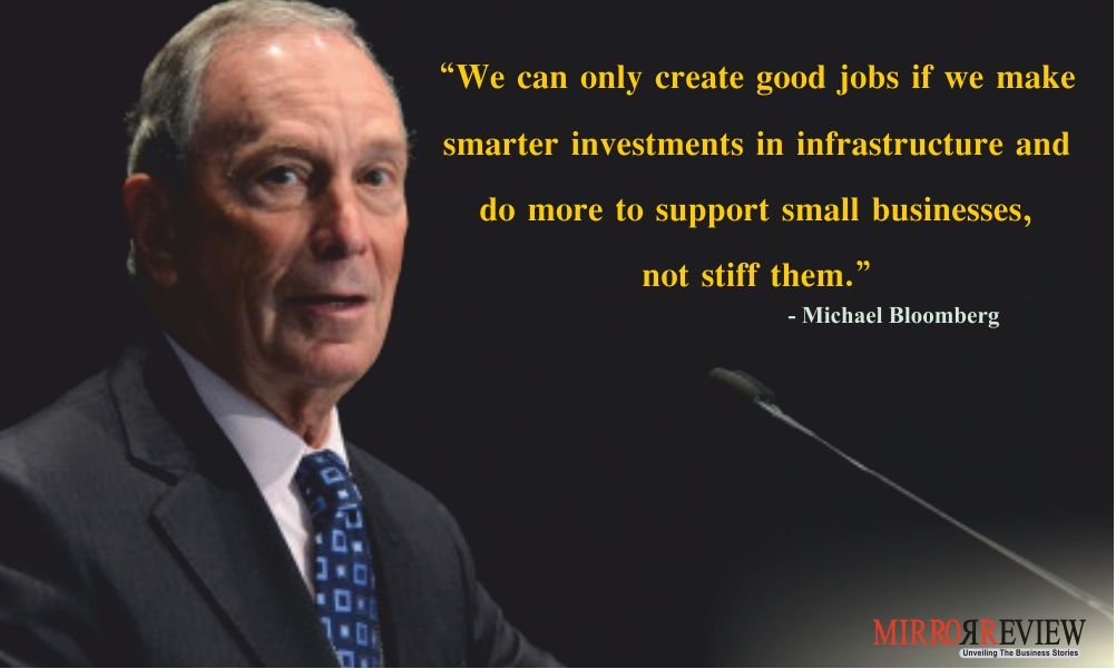 8 Best Quotes By Michael Bloomberg Mirror Review Quotes