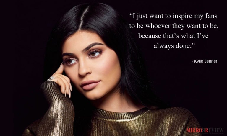 Kylie Jenner inspirational Quotes