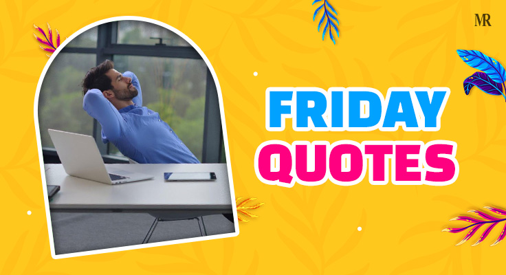 Friday Quotes