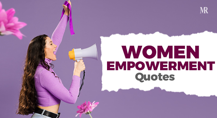 Women Empowerment Quotes