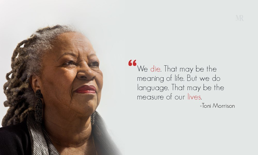 Toni Morrison Quotes And Her Indispensable Pieces Of Advice