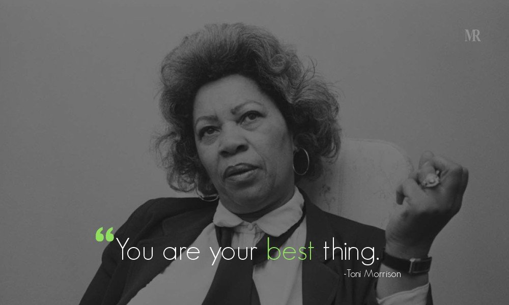 Toni Morrison Quotes And Her Indispensable Pieces Of Advice