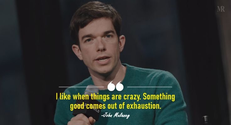 John Mulaney Quotes