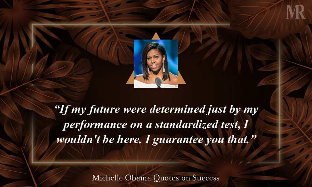 michelle obama quotes success