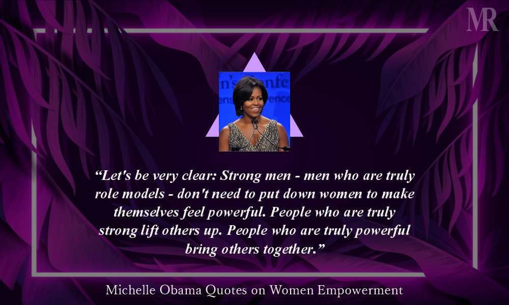 Michelle Obama quotes on women empowerment
