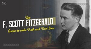 F. Scott Fitzgerald quotes about Love, Life, and Truth