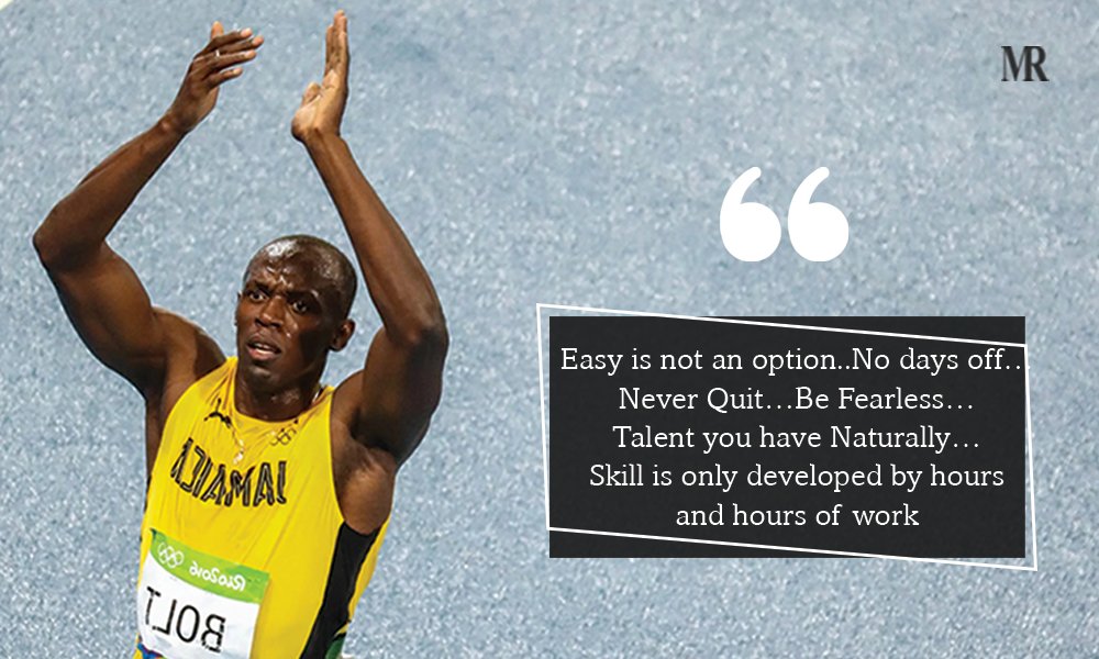 Usain Bolt quote: Easy is not a option..No days off..Never Quit