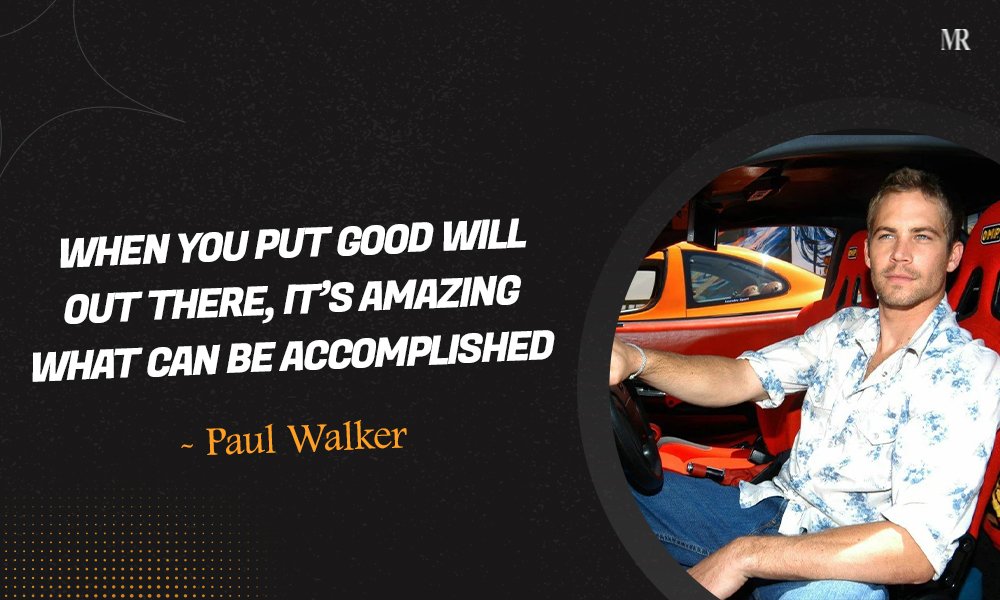 Fast And The Furious Quotes Paul Walker