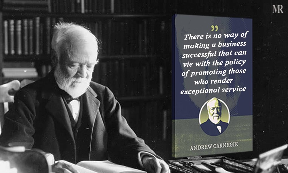 “There is no way of making a business successful that can vie with the policy of promoting those who render exceptional service.” Quotes