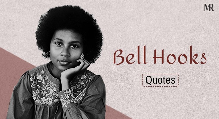 Bell Hooks Quotes