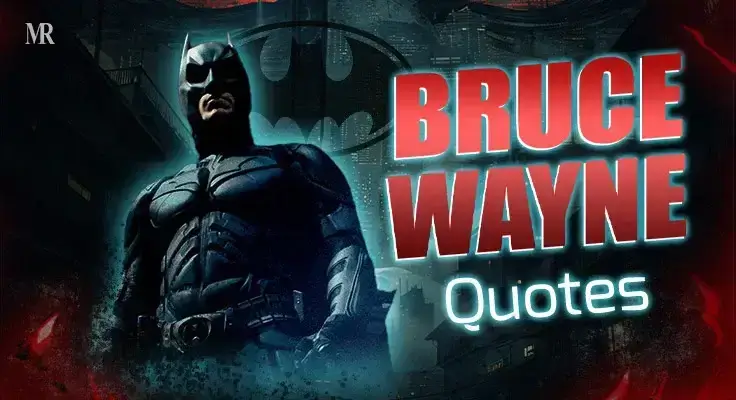 Bruce Wayne quotes