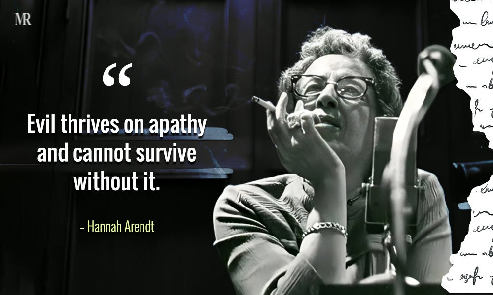 Hannah Arendt Quotes