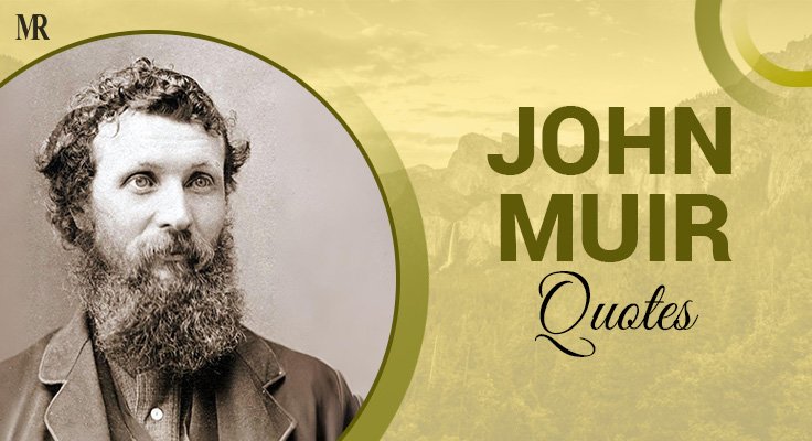 John Muir Quotes