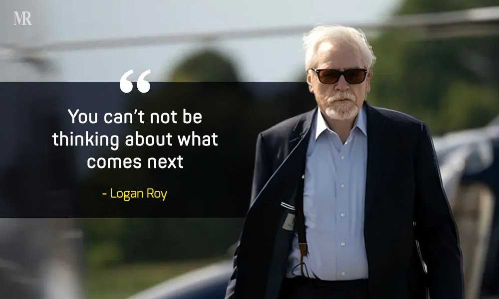 Succession Quotes