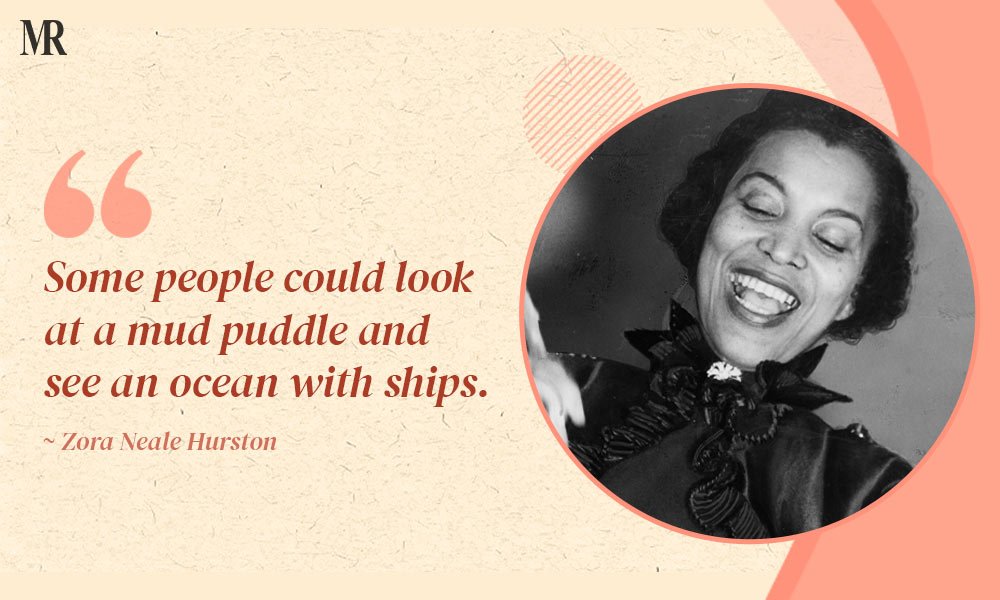 Zora Neale Hurston Quotes.